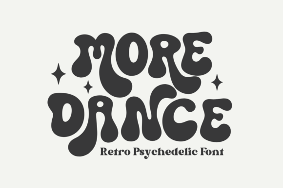 More Dance: A Versatile Font for Creative Campaigns
