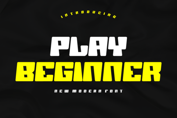 Play Beginner: The Bold Font for Impactful Campaigns