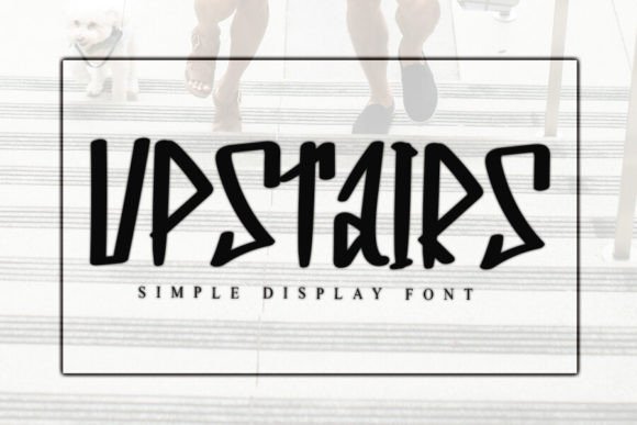 Upstairs: A Cool and Friendly Display Font for Creative Projects