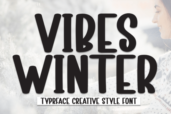 Vibes Winter Font: Adding Warmth to Web Layouts